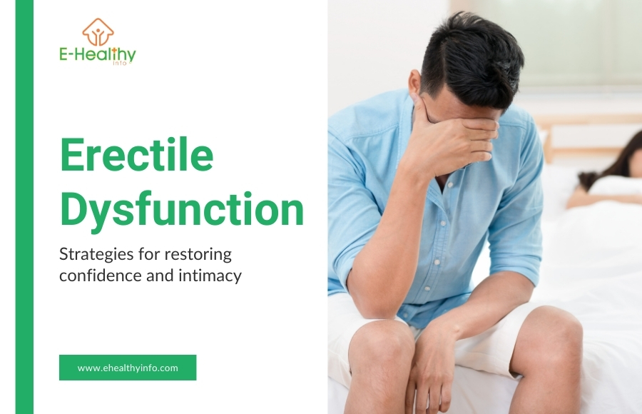 ED Solutions: Top Causes, Signs, and Treatments for Erectile Dysfunction