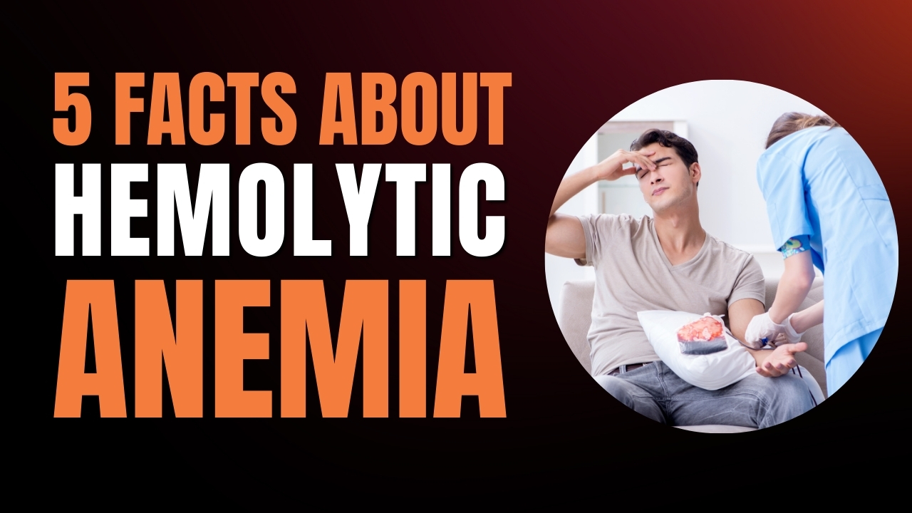 Unveiling The Shocking Truths Of Hemolytic Anemia