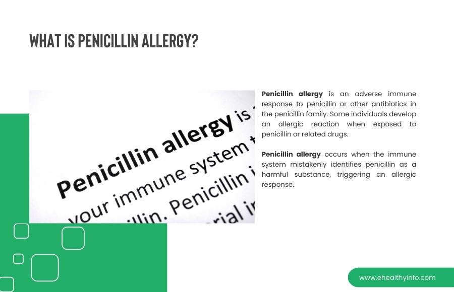 What is penicillin allergy?