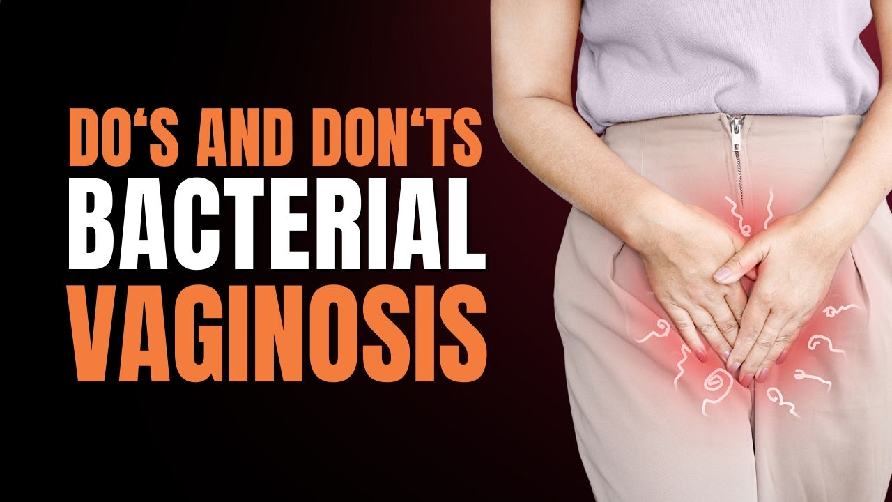 How To Prevent And Cure Bacterial Vaginosis?