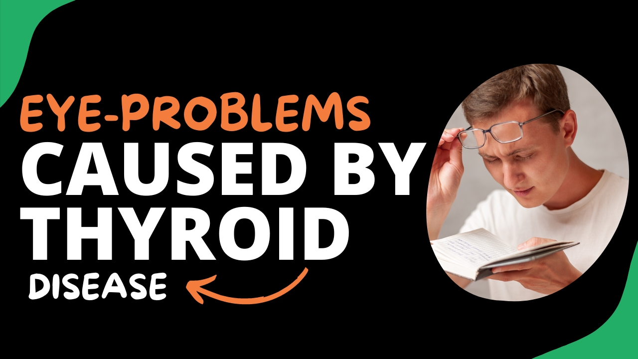 Understanding Thyroid Eye Disease and Graves’ Eye Disease Symptoms