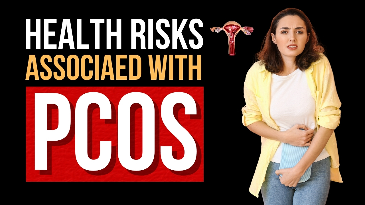What Are The Health risks Associated With PCOS?