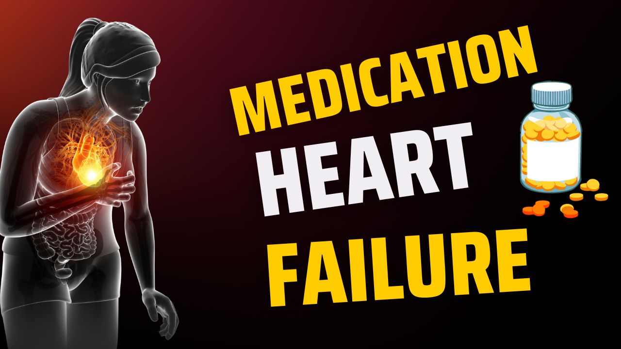 How Medications are Changing the Game for Heart Failure Patients?