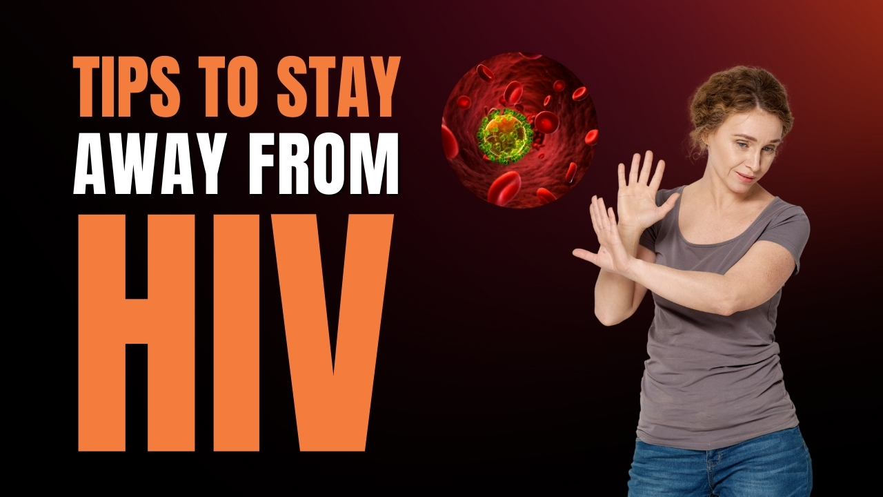 5 Important Tips To Help You Protect Yourself From HIV/AIDS