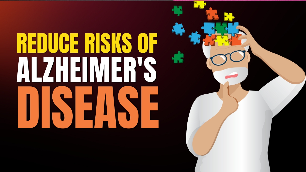 What Are The Top 5 Ways To Reduce Risk Of Alzheimer’s Disease?