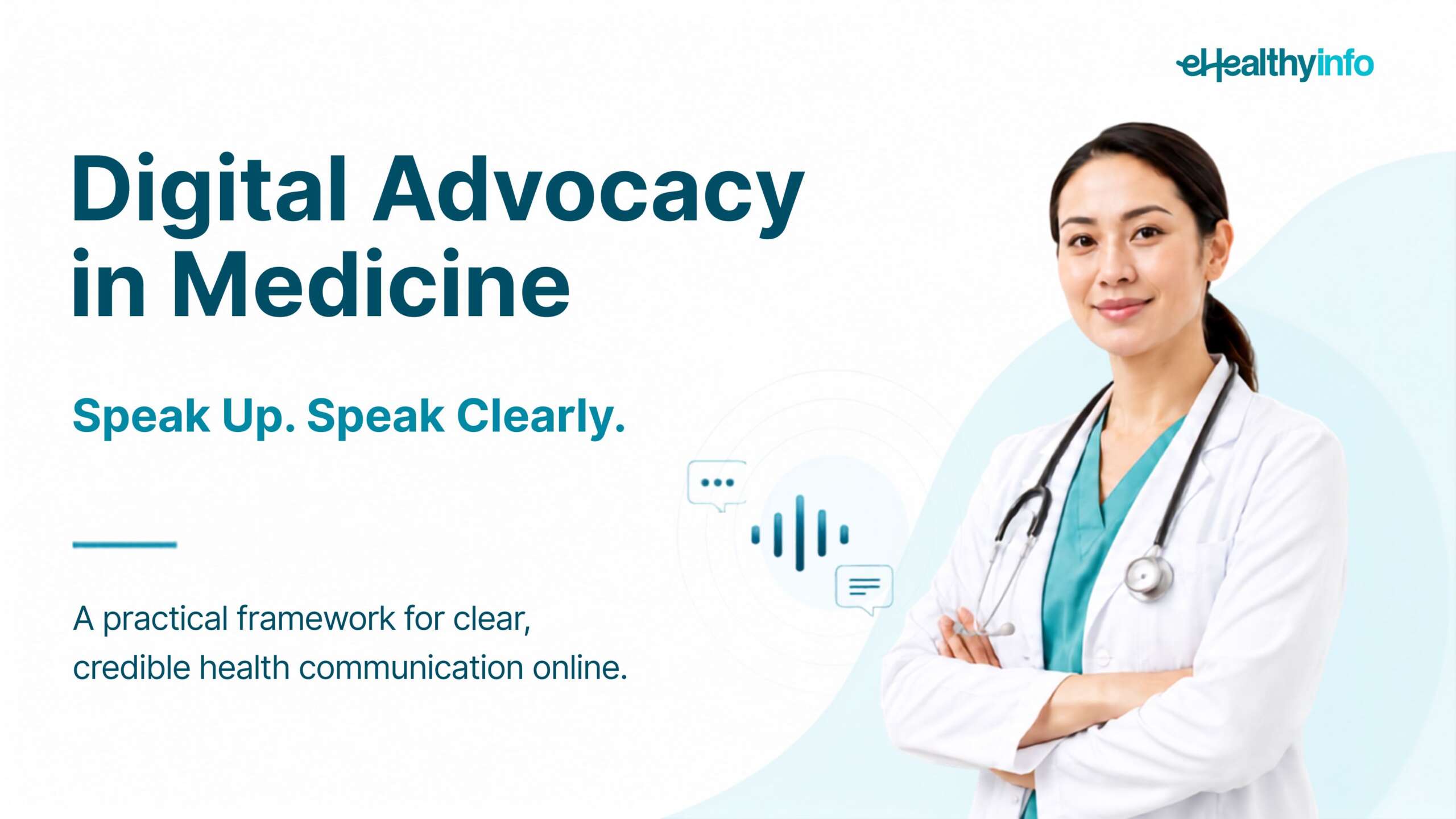 Digital Advocacy in Medicine: Speak Up, Speak Clearly