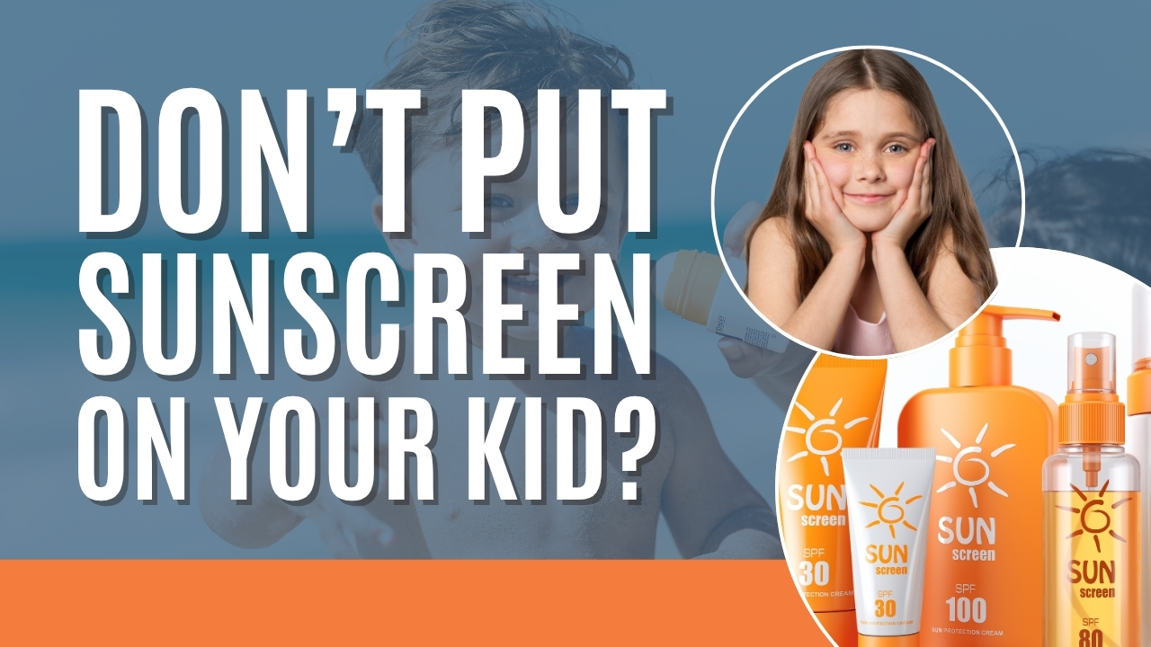 Should Kids Use Sunscreen?