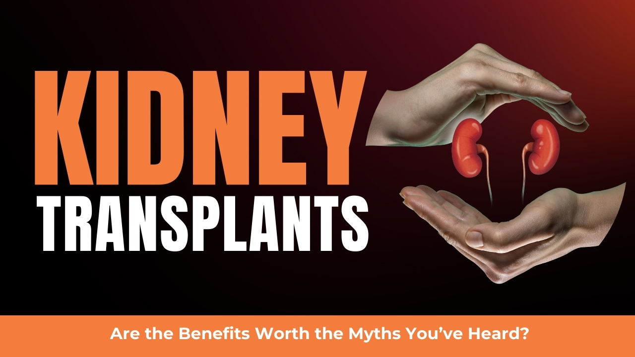 Are Kidney Transplants Dangerous? Discover the Key Facts