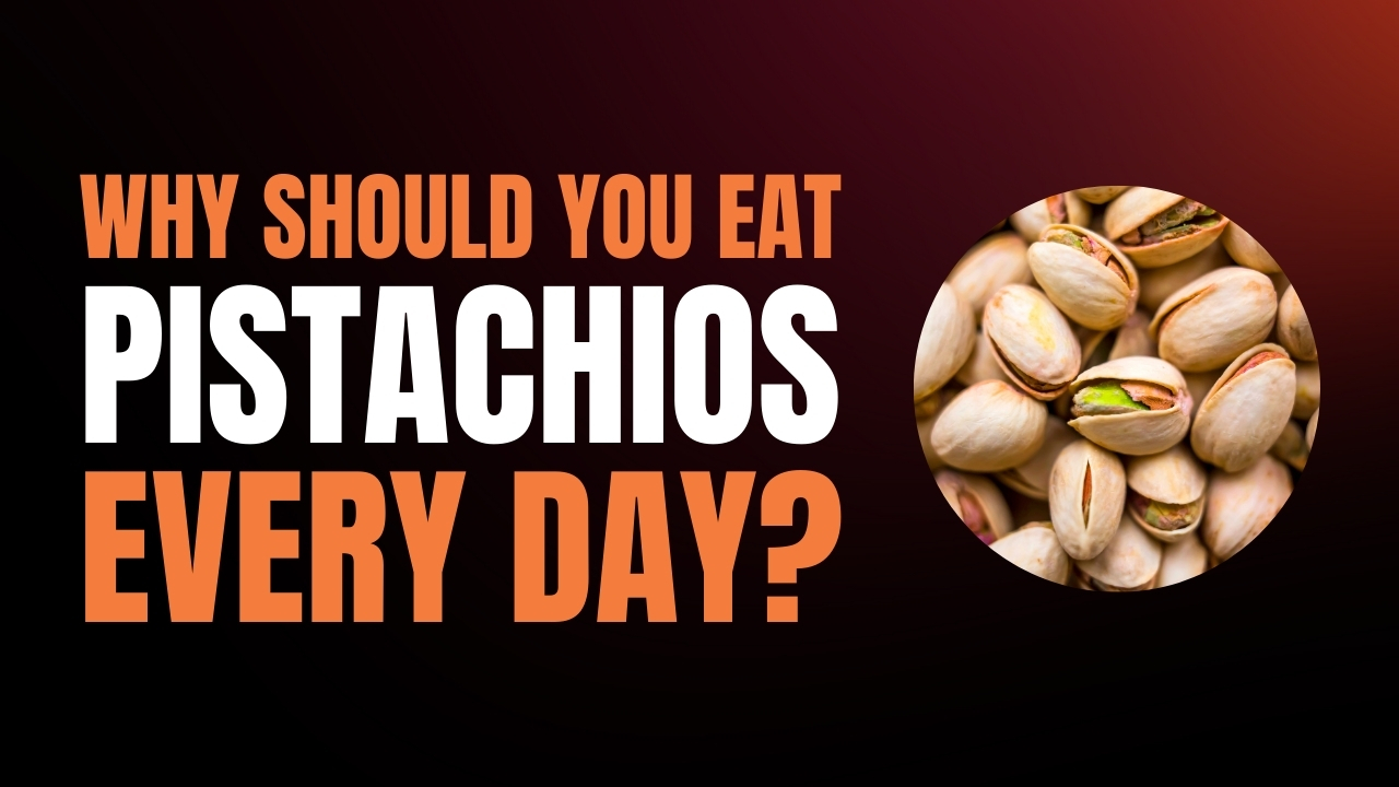 Top 5 Reasons Pistachios Deserve a Spot in Your Diet